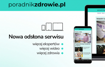 Poradnikzdrowie.pl w nowej oprawie graficznej  i z nowymi formatami wideo