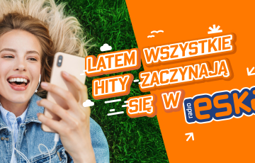 Startuje letnia kampania reklamowa Radia ESKA 